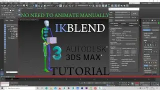 3ds max IK BLEND TUTORIAL