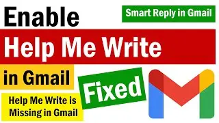 How To Enable Help Me Write Button in Gmail | How To Use Help Me Write in Gmail | 