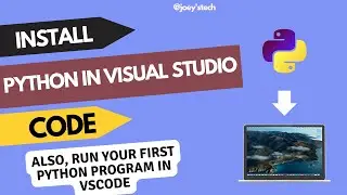 How to install Python in Visual Studio code 