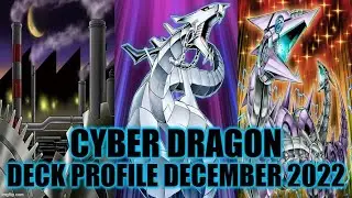 CYBER DRAGON DECK PROFILE (DECEMBER 2022) YUGIOH!