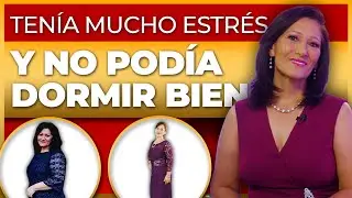 Tenía mucho estrés y no podía dormir bien - Historia de Éxito de Maria Rojas