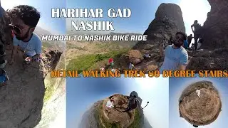 Virar To HariharGad Fort Nashik In 360 VR Vlog | Detail Trek Masti | Prathmesh Chaukekar