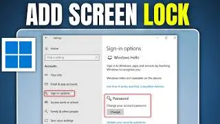 How to Set a Password on Windows 10 & 11 PC 2026