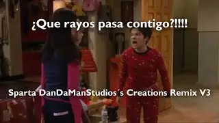 ¿Que rayos pasa contigo?!!!! Sparta DanDanManStudios Creations Remix V3