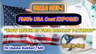 How much money FMGs spending to come to USA |USMLE STEP-I |STEP-II CK| IM & FM RESIDENTS | PA & NP's