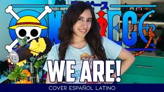 One Piece OP 1 『We Are!』Hiroshi Kitadani | FULL COVER ESPAÑOL LATINO | Dianilis