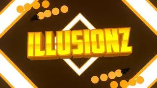 Intro for I llusionz