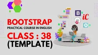 BOOTSTRAP Practical Course in English : Class 38 - Template