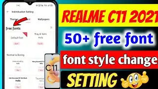 Realme c11 2021 font style setting | realme c11 2021 free font change kaise kare