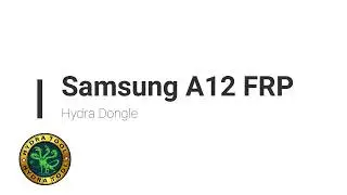 Samsung A12 FRP remove via MTP mode by Hydra Tool