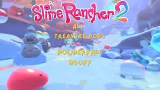 Slime Rancher 2 All Treasure Pods in Powderfall Bluff