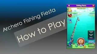 [Archero] Fishing Fiesta - How to Play