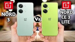 Oneplus Nord 3 5G Vs Oneplus Nord CE 3 lite, Full Comparison 