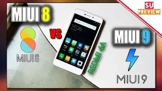 REDMI 4A MIUI 8 VS MIUI 9 || TEST AND REVIEW