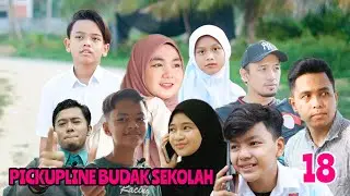 Pickupline Budak Sekolah 18