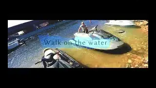 walk on the water