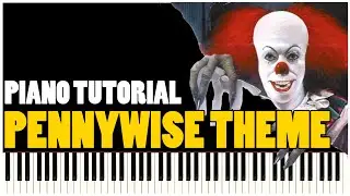 Stephen King's IT - Pennywise Theme (Piano Tutorial Synthesia)