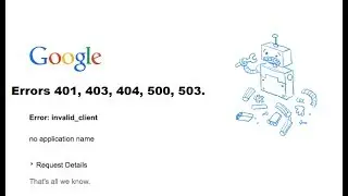 How to Solve HTTP Errors 401, 403, 404, 500, 503 Brief and Reason for the Errors