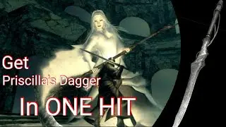 Shortcut to Crossbreed Priscilla & How to get Priscilla's Dagger One Hit [ Dark Souls Remastered ]