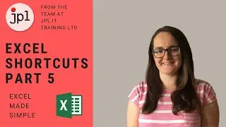 Excel Shortcuts Part 5