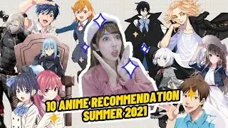 10 ANIME REKOMENDASI SUMMER 2021