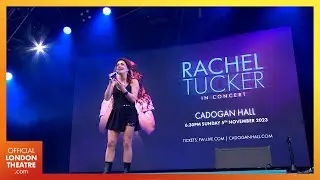 Rachel Tucker | West End LIVE 2023