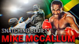 Mike McCallum: Snatching Bodies: A Technical Breakdown
