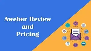 Aweber Review and Pricing - Is it still Worth Using?