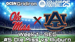 Season 1 Week 1: Ole Miss vs Auburn | EA Sports College Football 25
