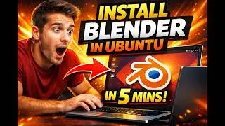 Blender Installation in Ubuntu/Linux (2026) Step-by-Step Guide | Install Blender Latest Version
