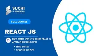 33_Create React JS Application Using NPM | React JS Full Course | ‪