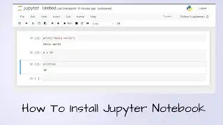 How to install jupyter notebook on Windows 10/11