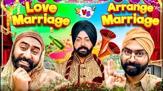 Love Marriage v/s Arrange Marriage (Robin da vyaah) | Harshdeep Ahuja