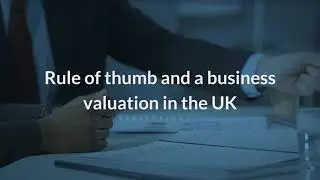Rule of Thumb for Business Valuation in UK | Eqvista