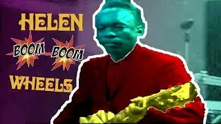 Helen Boom Boom Wheels