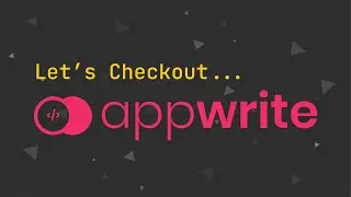 Let's Checkout... #AppWrite
