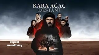 Kara Ağaç Destanı Dizi Müzikleri Mühür