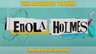 The Lookout Tower - Enola Holmes
