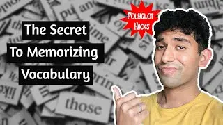 The Best Way to Memorize Vocabulary in a New Language