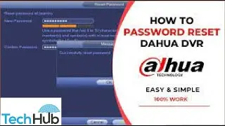 How To Change Dahua DVR/XVR/NVR Password