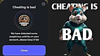 Cheating is Bad - Hamster Kombat has flagged cheating accounts