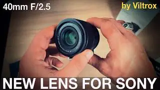 NEW for Sony Full Frame E-Mount 40mm F/2.5 by Viltrox