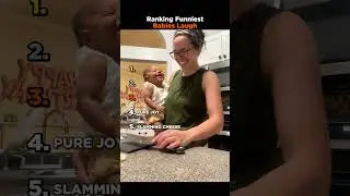 Ranking Funniest Babies Laugh
