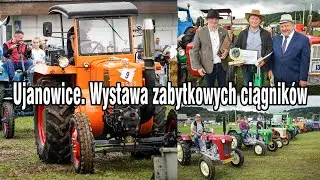 Ujanowice. Wystawa zabytkowych ciągników. XV Galicyjski Konkurs Powożenia Zaprzęgami Konnymi
