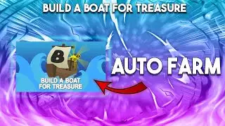 Build A Boat For Treasure Auto Farm | Synapse X & KRNL | WORKING 2023