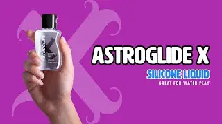 ASTROGLIDE X Silicone Liquid