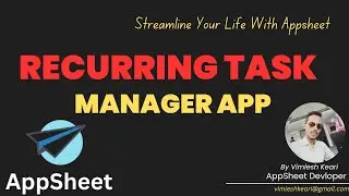 AppSheet: Recurring Task manager app ! Checklist Task