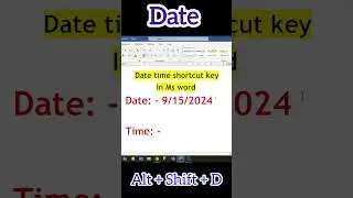 MS Word Shortcut for Date & Time Insertion | Date & Time