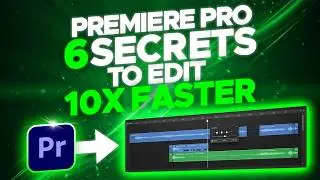Stop Editing the Slow Way: 6 Premiere Pro Tricks Pros Use
