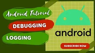 Android Studio Debugging Tutorial